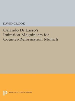 cover image of Orlando di Lasso's Imitation Magnificats for Counter-Reformation Munich